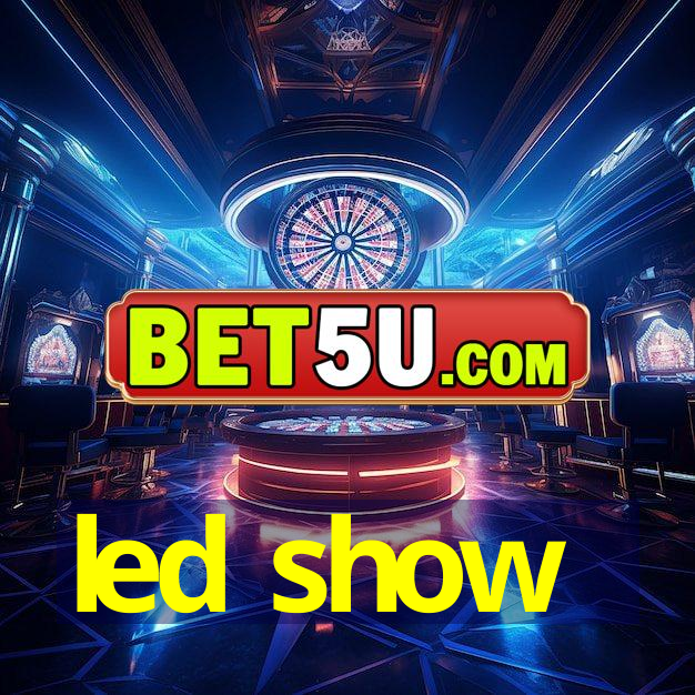 led show